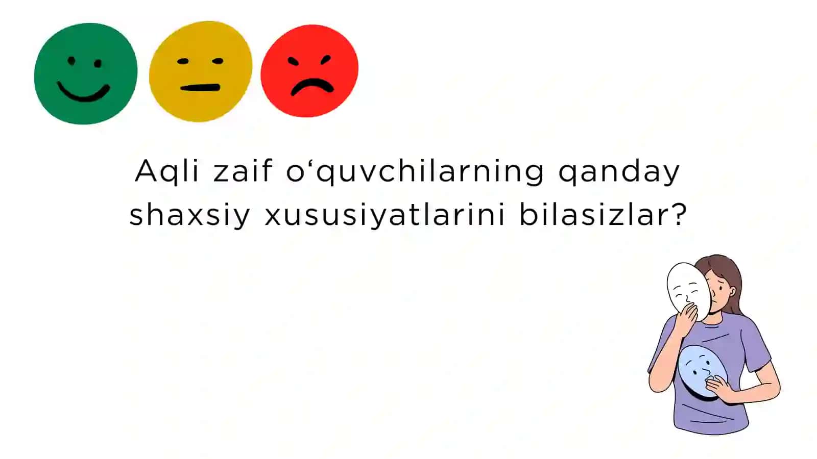 Aqli zaif oʻquvchilar shaxsi 4
