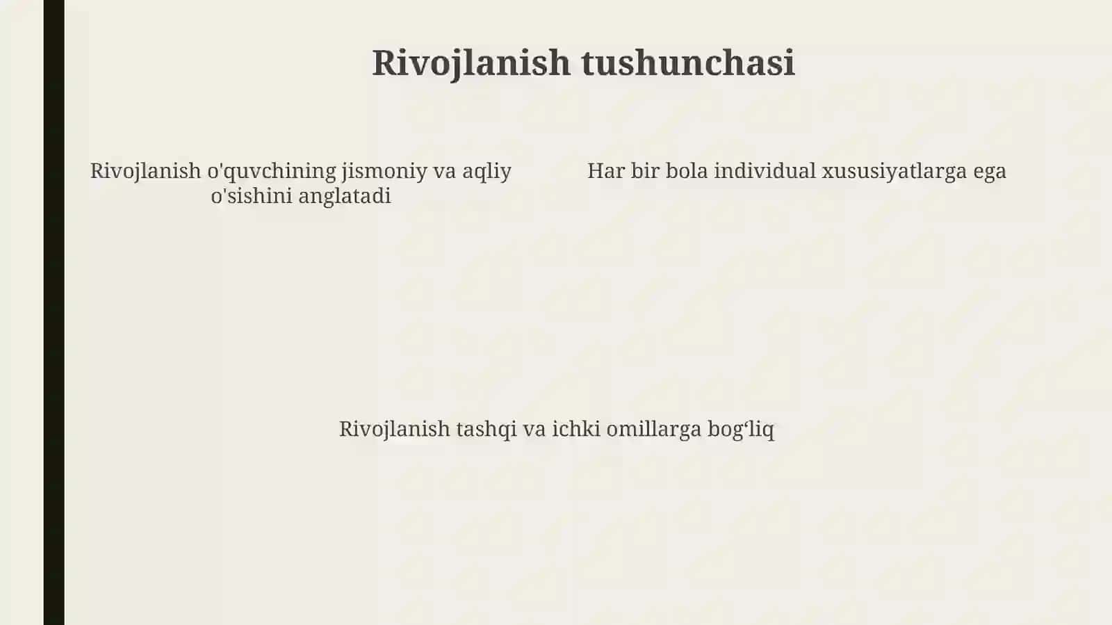 Boshlangʻich taʼlim o'qivchisi rivojlantirishning asosiy xususiyatlari 4