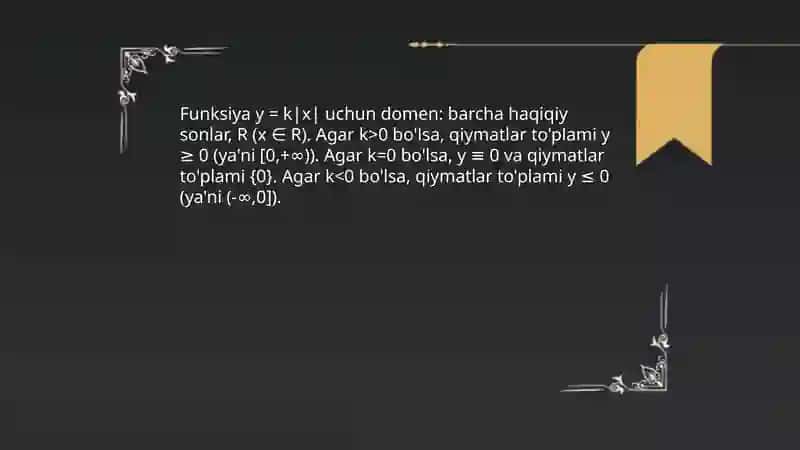 y = k|x| funksiya, uning xossalari va grafigi 4