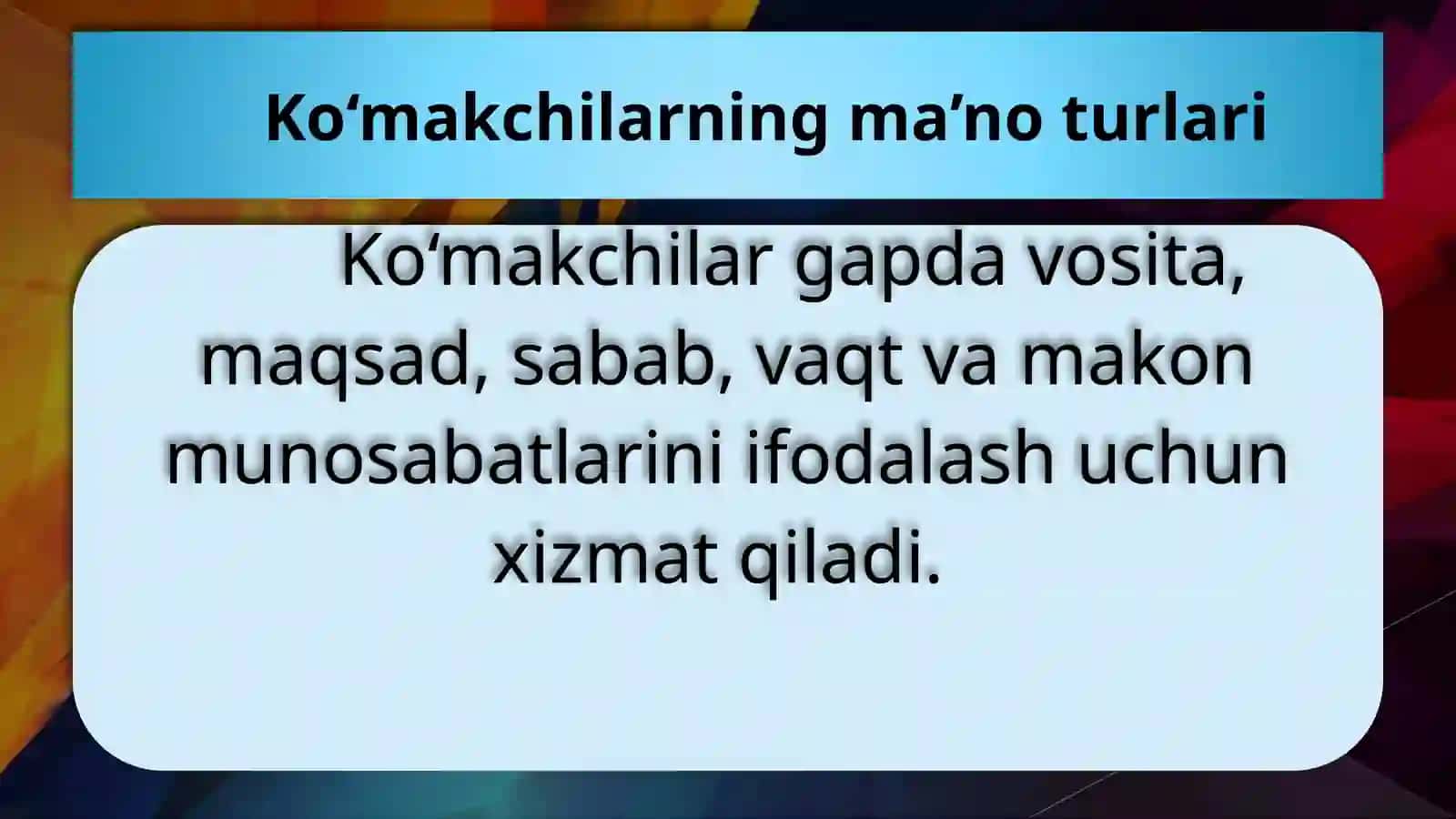 ko'makchi,bog'lovchi.pptx 4
