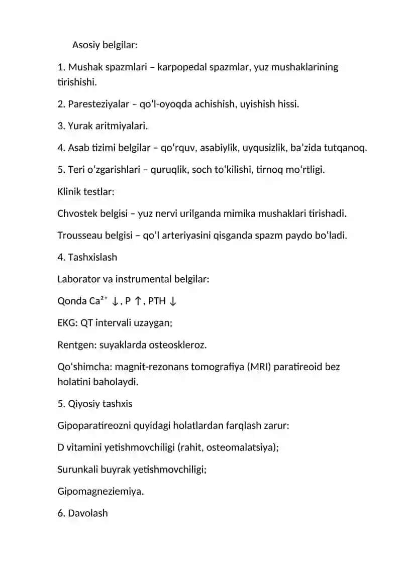 Parateriod bezi kasalliklari. Gibi- va giperparateriodizm ( etilogiyasi patogenezi, klinikasi, tashxislash, qiyosiy tashxisqo'yish, davolash 4