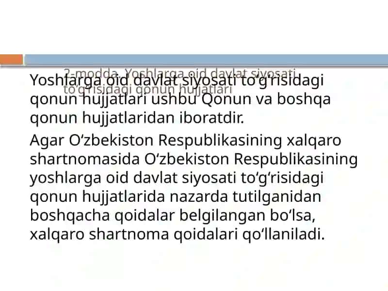 Yoshlarga oid davlat siyosati to'g'risida O'zbekiston Respublikasining qonuni 4
