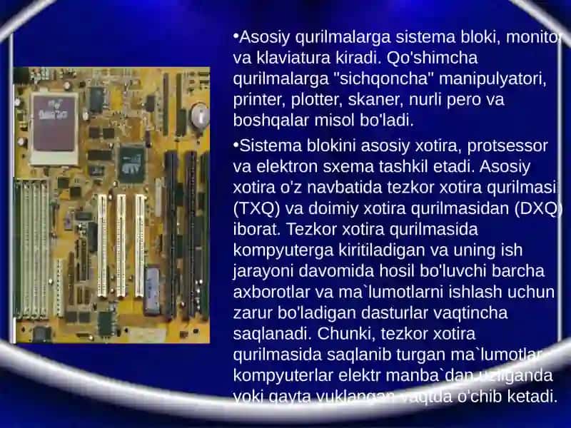 Shaxsiy kompyuterlarning asosiy va qo`shimcha qurilmalari 4