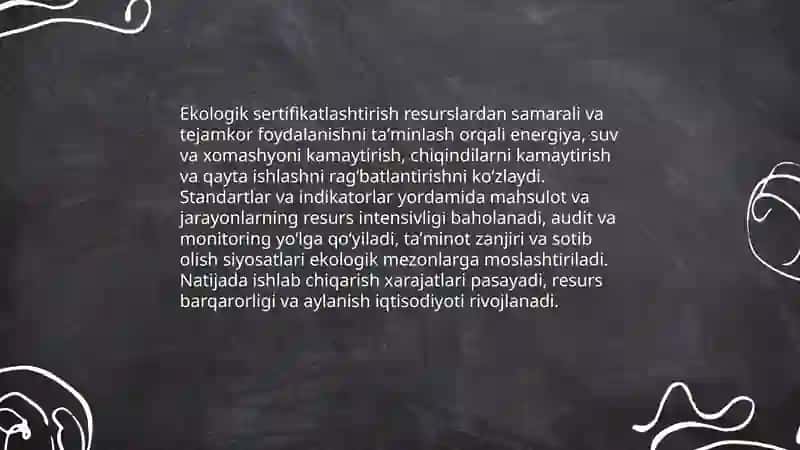 Ekologik sertifikatlashtirishning maqsadi nimalardan iborat? 4