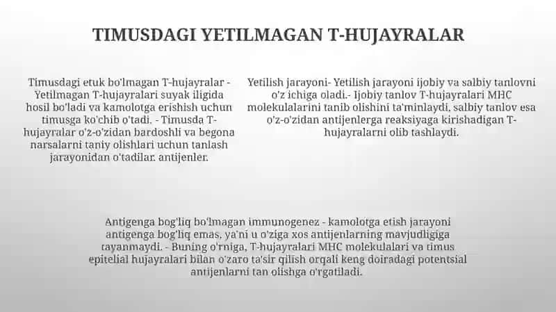 Timusdagi T-Limfotsitlarning Yetilish Jarayoni(Antigenga BogʻLiq BoʻLmagan Immunogenez) 4
