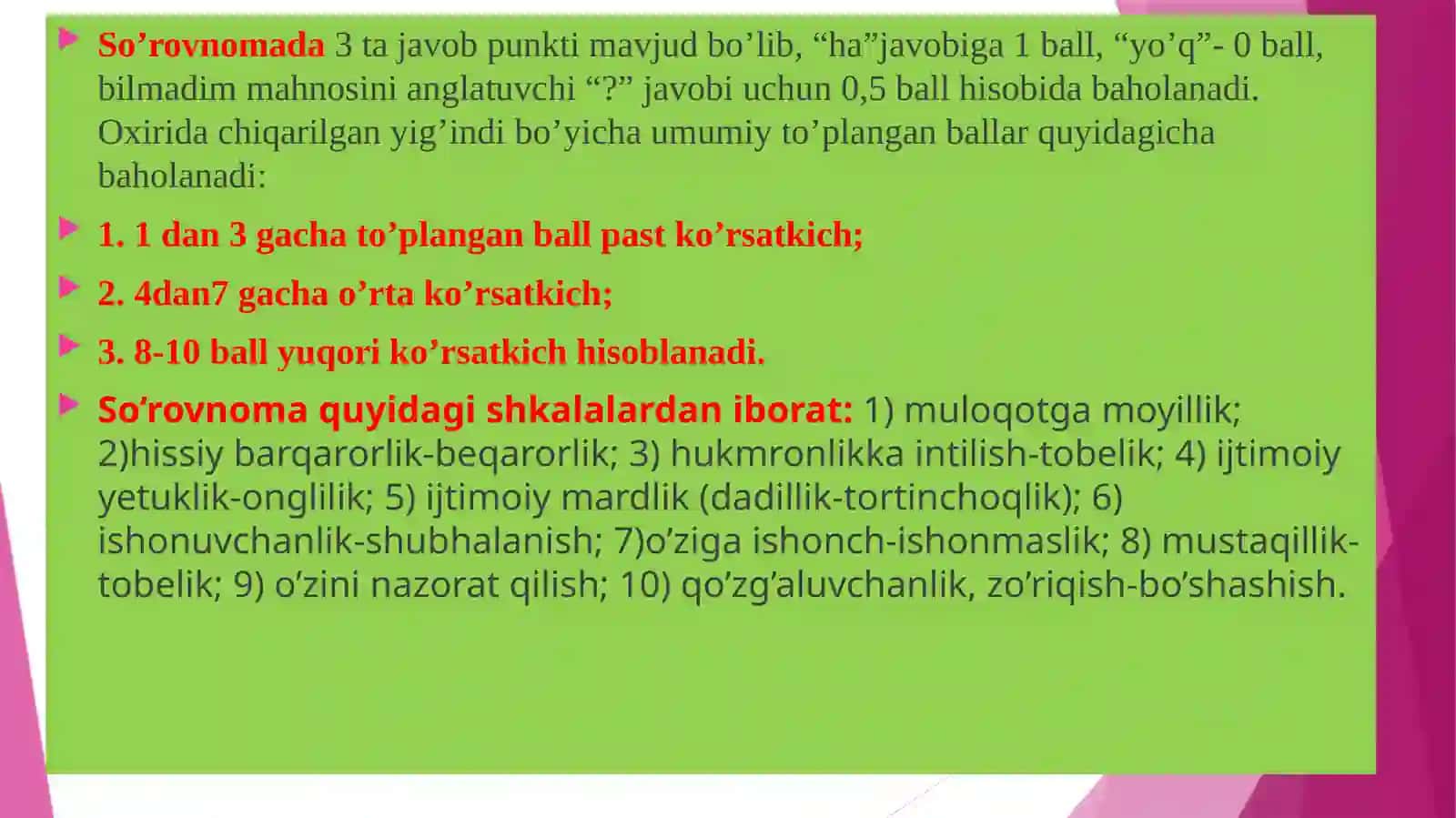 L.N. Sobchikning “Individual-psixologik so’rovnomasi” 4