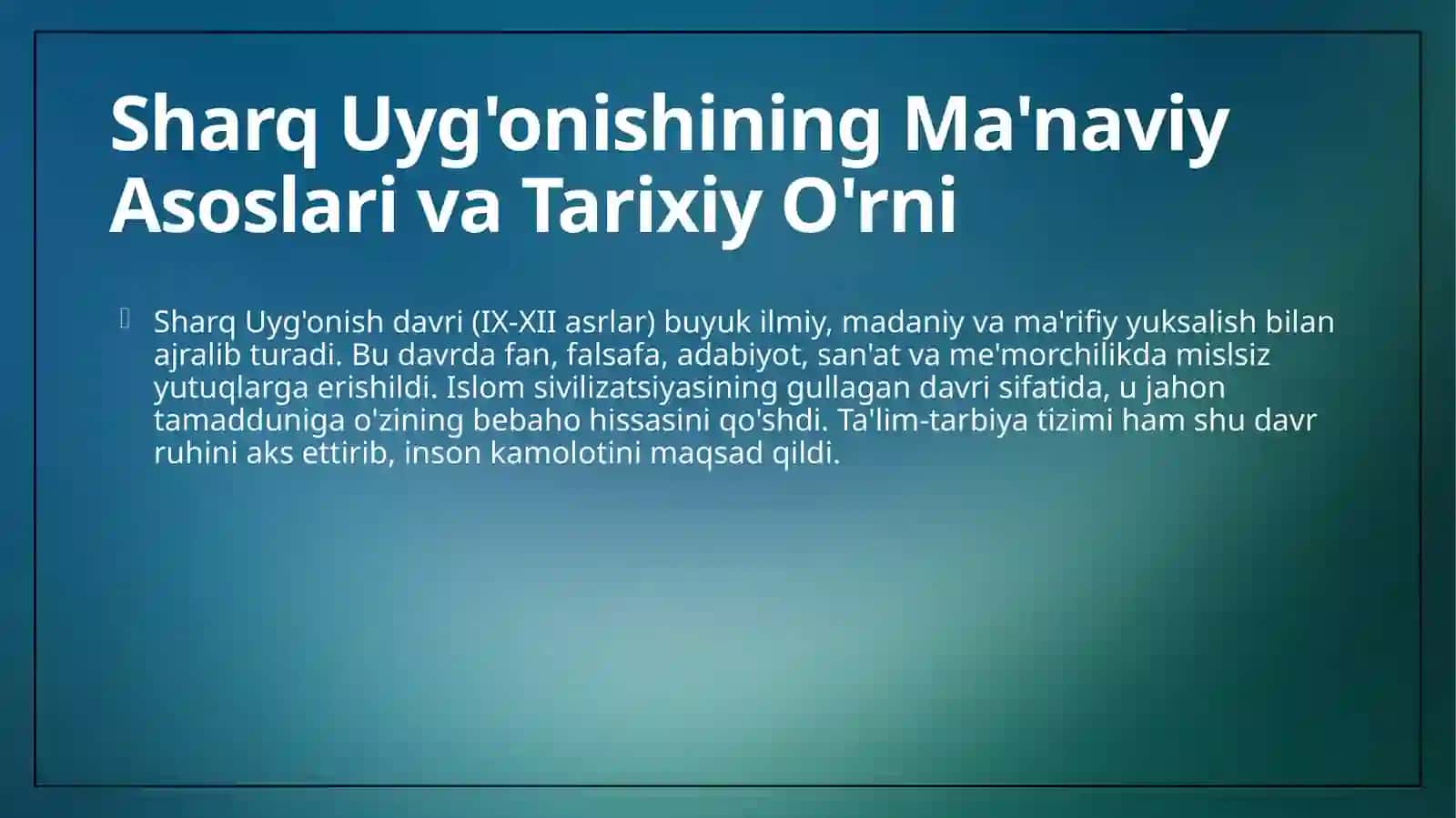 Sharq uyg'onish davri va unda ta'lim-tarbiya masalalari 4