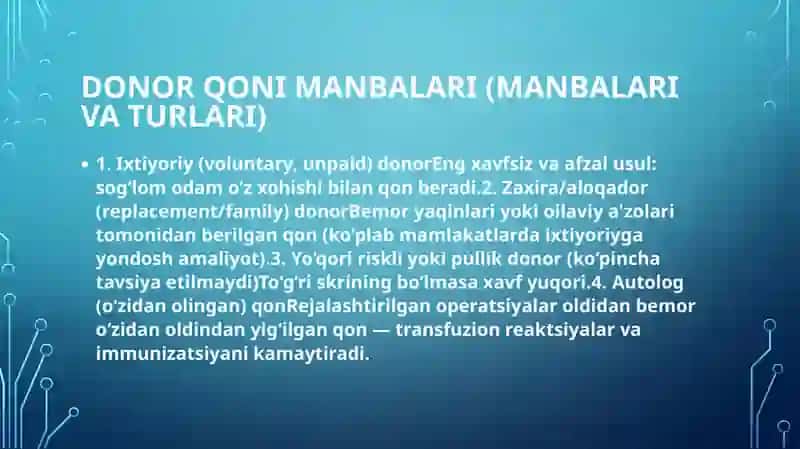 DONOR QONI MANBALARI. Qon komponentlari va preparatlari 4