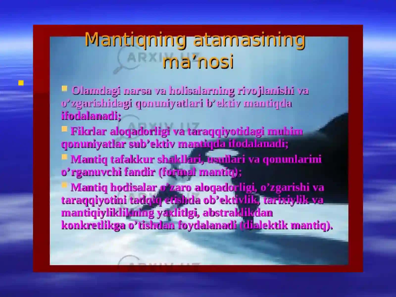 Mantiq fanining predmeti. Formal mantiqning asosiy qonunlari. 4