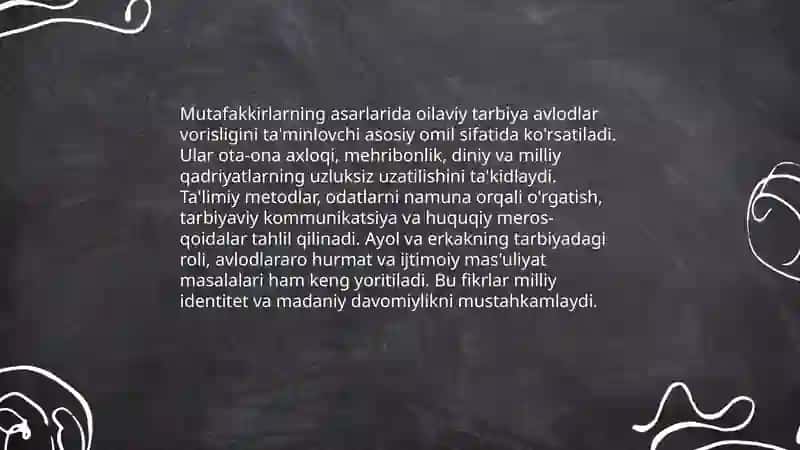 Mutafakkirlarning ilmiy ijodiy me'rosida xalq tarbiyasi va avlodlar vorisligi 4
