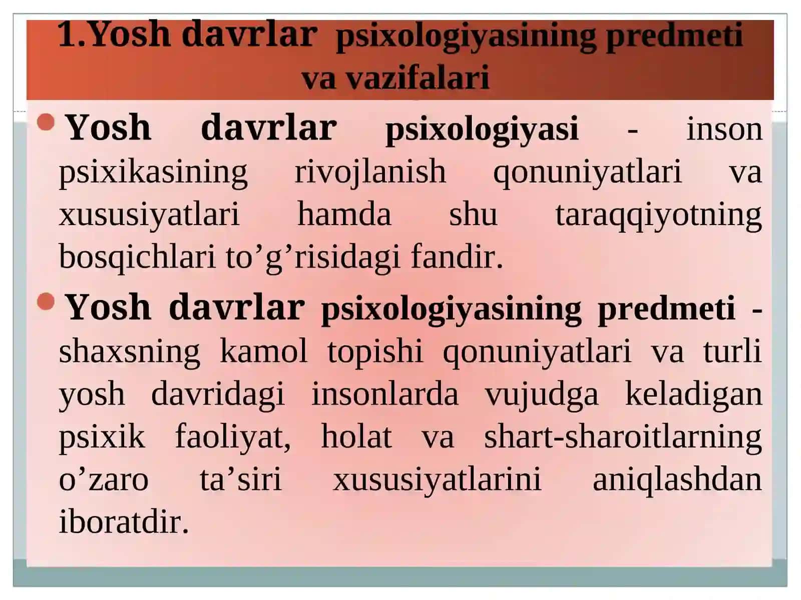 Yoshpsixologiyasifanining tadqiqot sohasi va muammolari 4