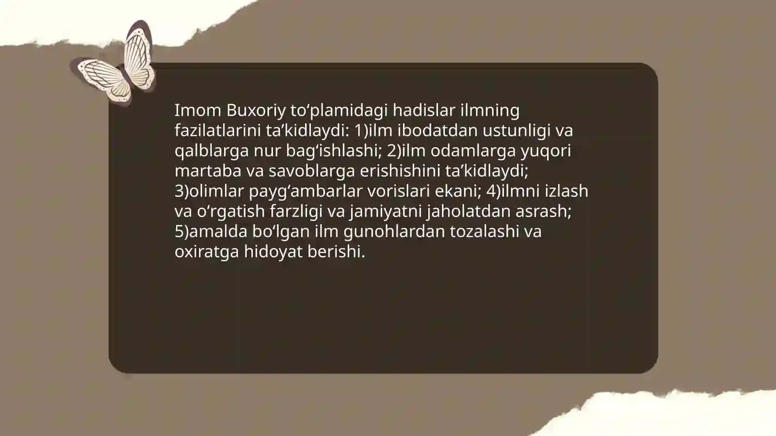 Imom Buxoriy ilm maʼrifat haqidagi hadislarning mazmuni 4