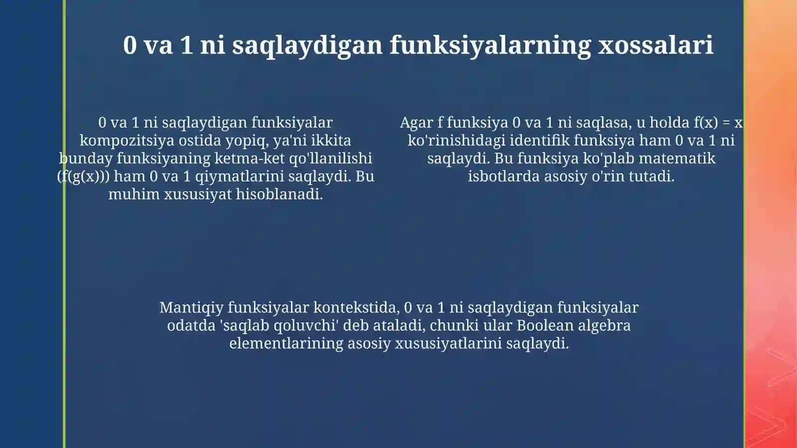 0 va 1 saqlovchi funksiyalarning xossalari 4