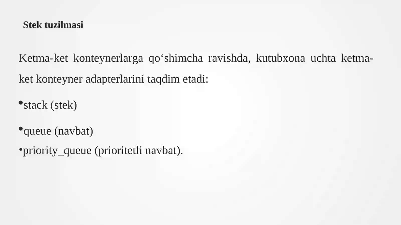 Navbat, Stek va Dek tuzilmalar 4