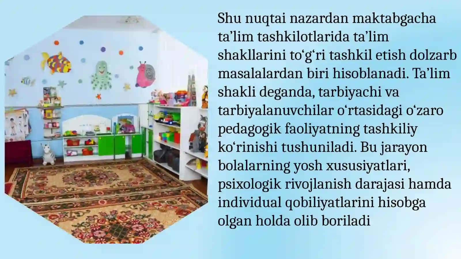 MAKTABGACHA TA'LIM TASHKILOTLARIDA TA'LIM SHAKLI 4