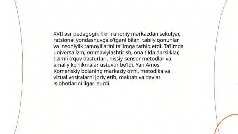 Jahon pedagogika fanining rivojlanish tarixi bayoni. Yan Amos Komenskiyning pedagogik sistemasi 4