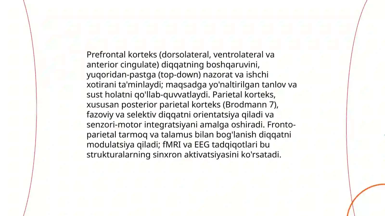 Diqqatning nerv-fiziologik asosi 4