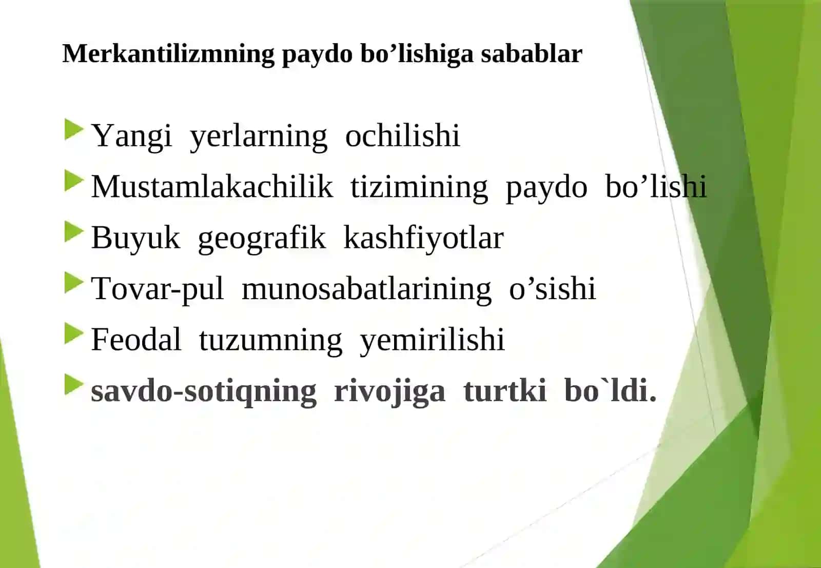 Merkantilizm iqtisodiy ta‘limotining mohiyati va ahamiyati 4