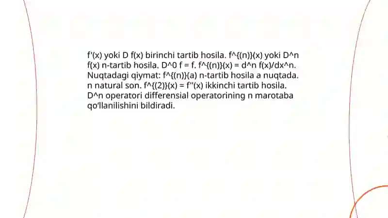 Bir o'zgaruvchili funksiyaning yuqori tartibli hosilalar 4