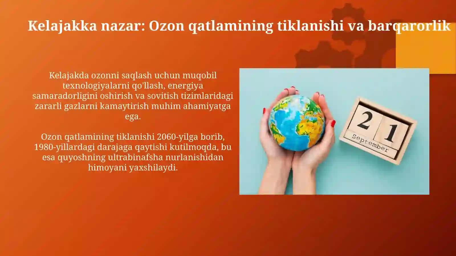 Ozon qatlami yemirilishiga qarshi kurashish kuni 4