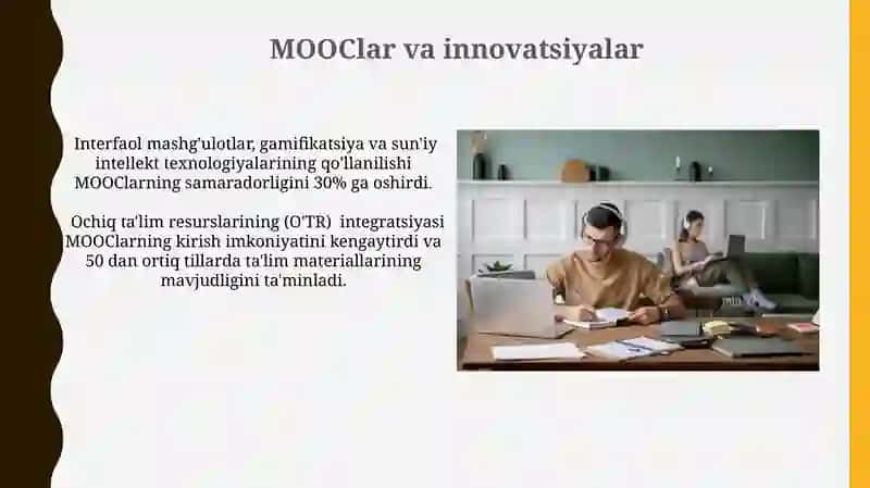 Masofaviy ochiq onlayn kurslarni imkoniyatlari bilan tanishish 4