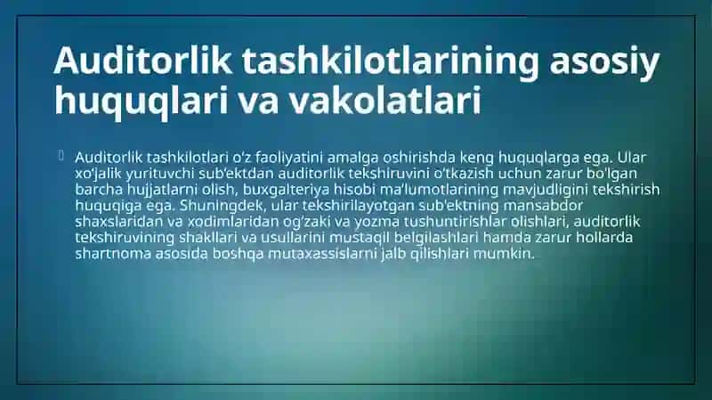 Auditorliktashkilotlarininghuquqlarimajburyatlarivajavobgarliklari 4