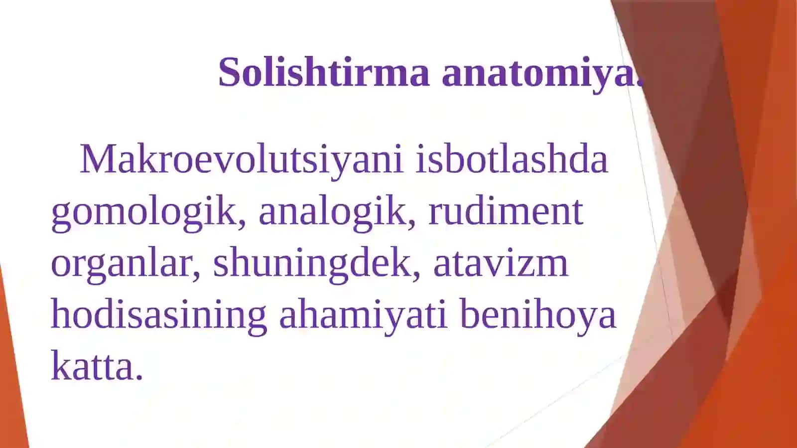 Evolyutsiyani isbotlashda solishtirma anatomiya, poleontologiya fanlari dalillari 4