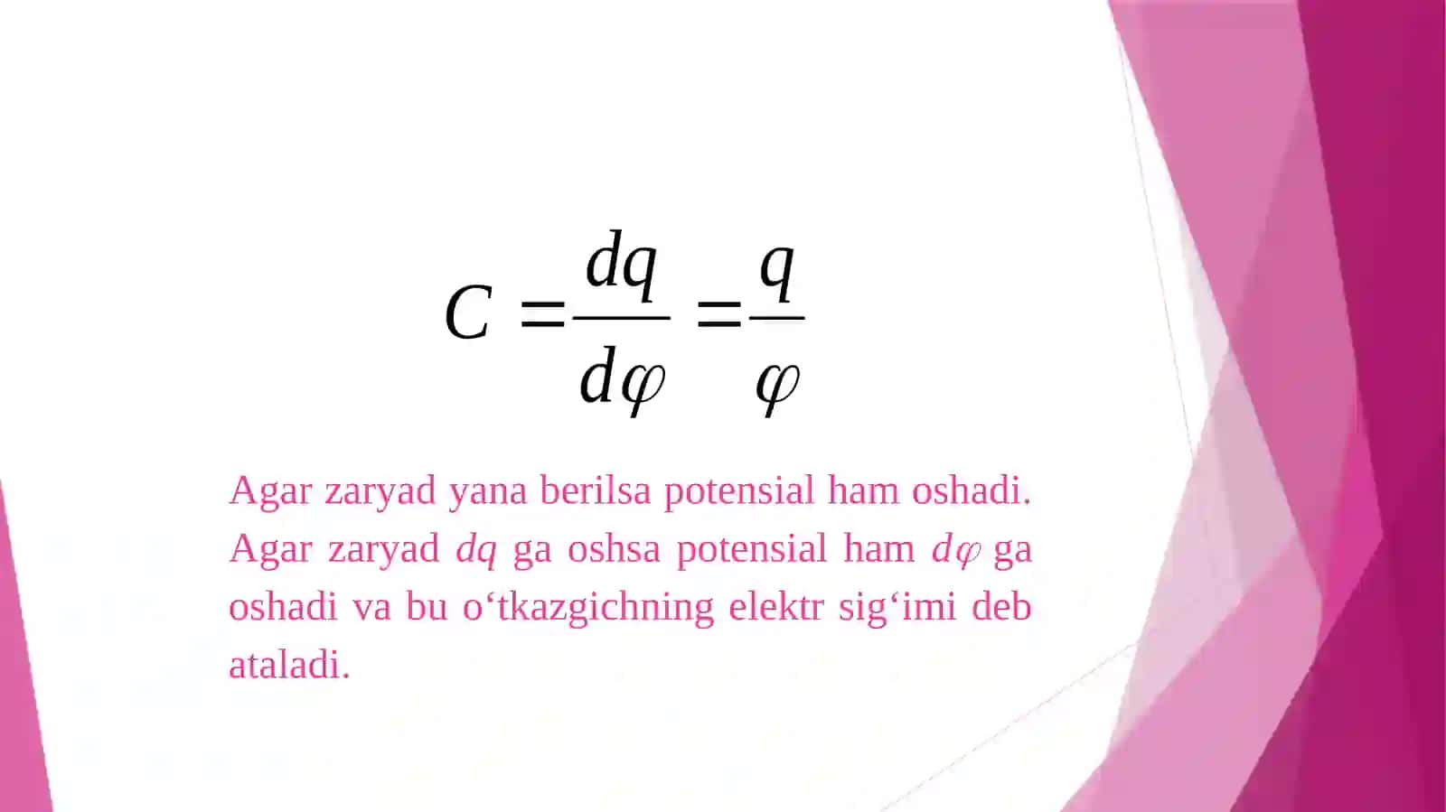 Elektr sig‘im. Kondensatorlar.Zaryadlangan o‘tkazgich energiyasi 4