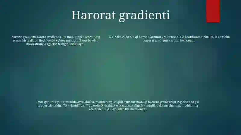 Xarorat Maydoni. Xarorat Gradienti. Fure Qonuni. 4