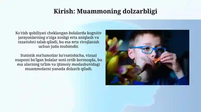 Ko'rish nuqsoniga ega bolalar bilish jarayonlarining o'ziga xosligi 4