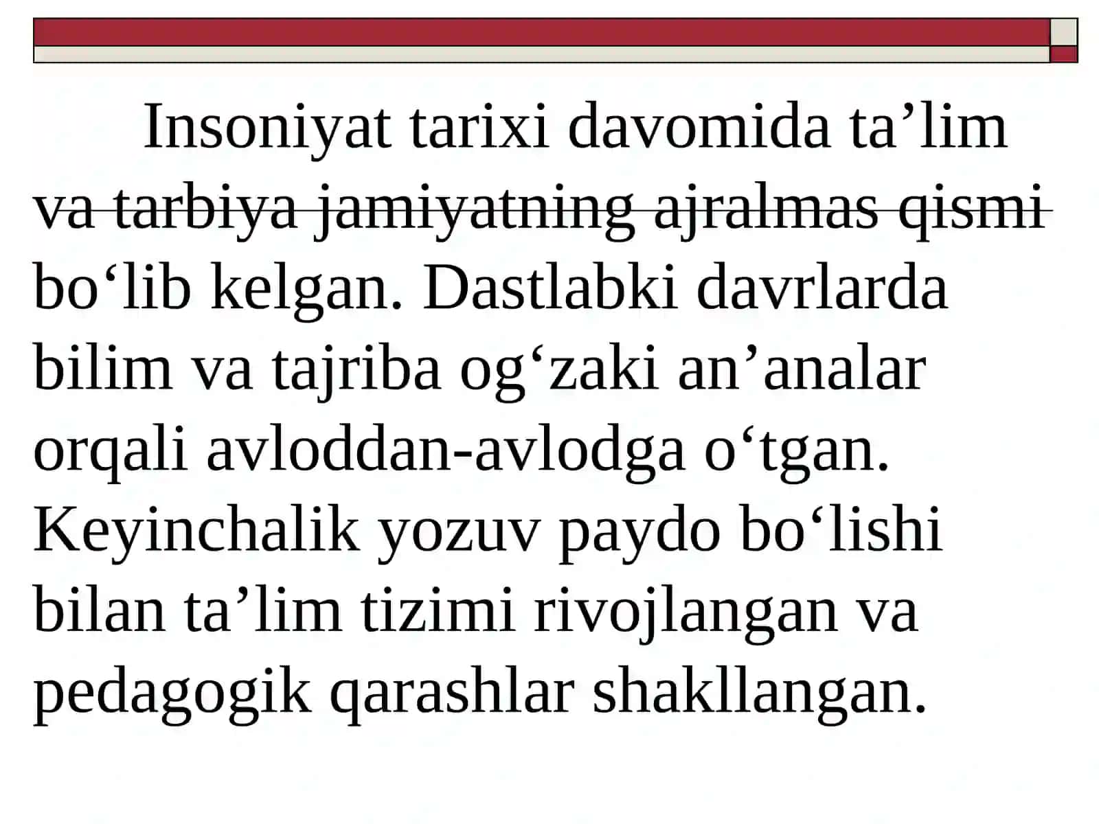 Eng qadimgi davrlardan VII asrning birinchi yarmigacha ta’lim-tarbiya va pedagogik fikrlar 4