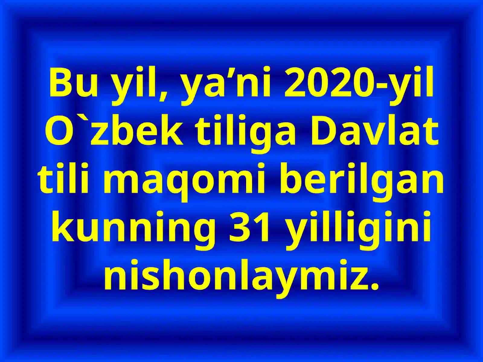 O’zbektiligadavlattilimaqomiberilgankun 4