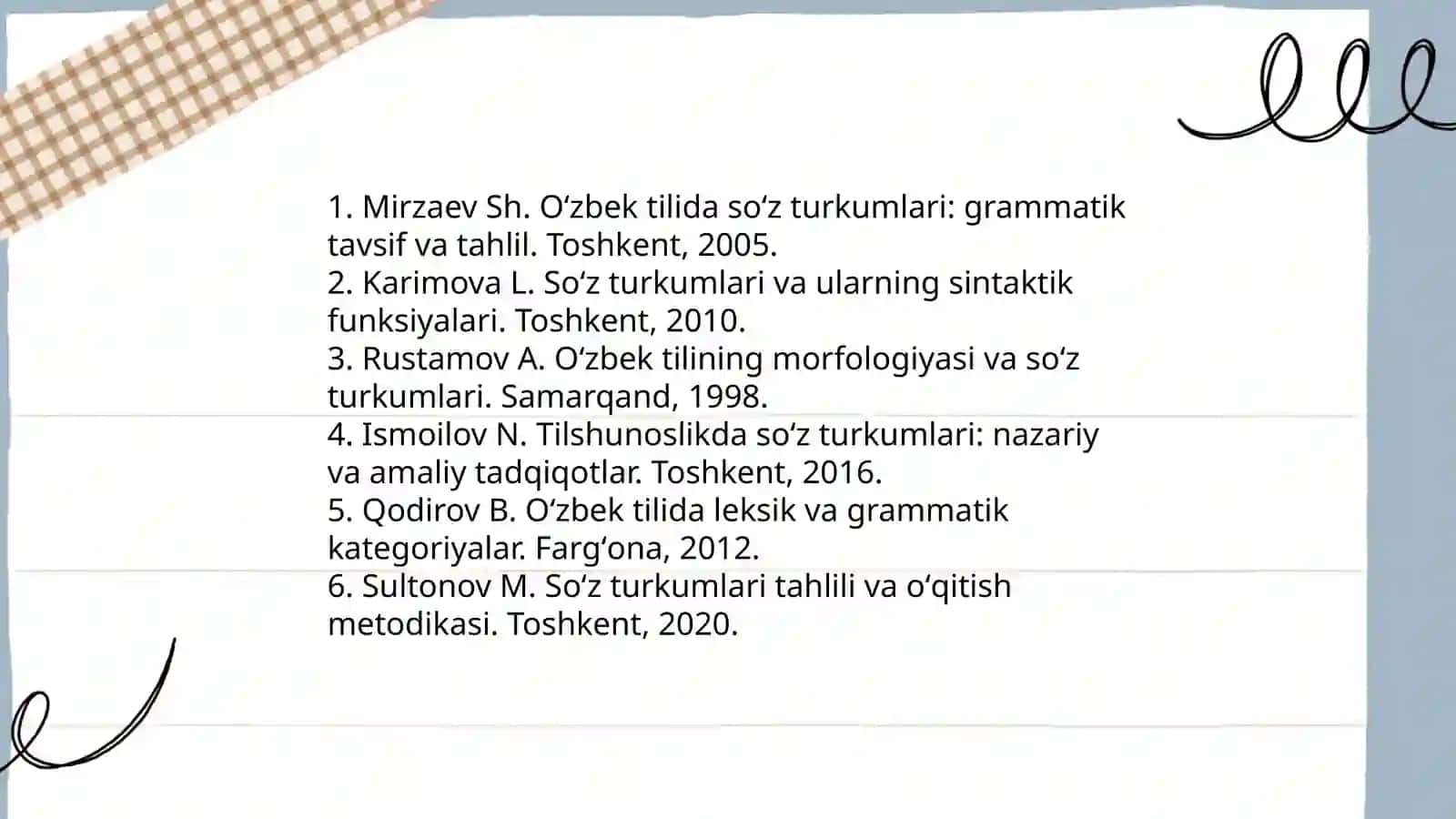 Soʻz turkumlarini oʻrganishga oid adabiyotlar roʻyxatini tuzish 4
