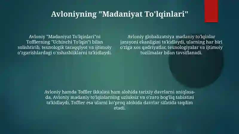 Avloniyning "Madaniyat toʻlqinlari" maqolasi va E.Tofflerning "Uchinchi toʻlqin" asarini qiyosiy tahlil qilish 4