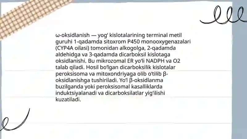Yogʻ kislotalarini a- omega oksidlanishini, ahamiyati buzilishlari 4