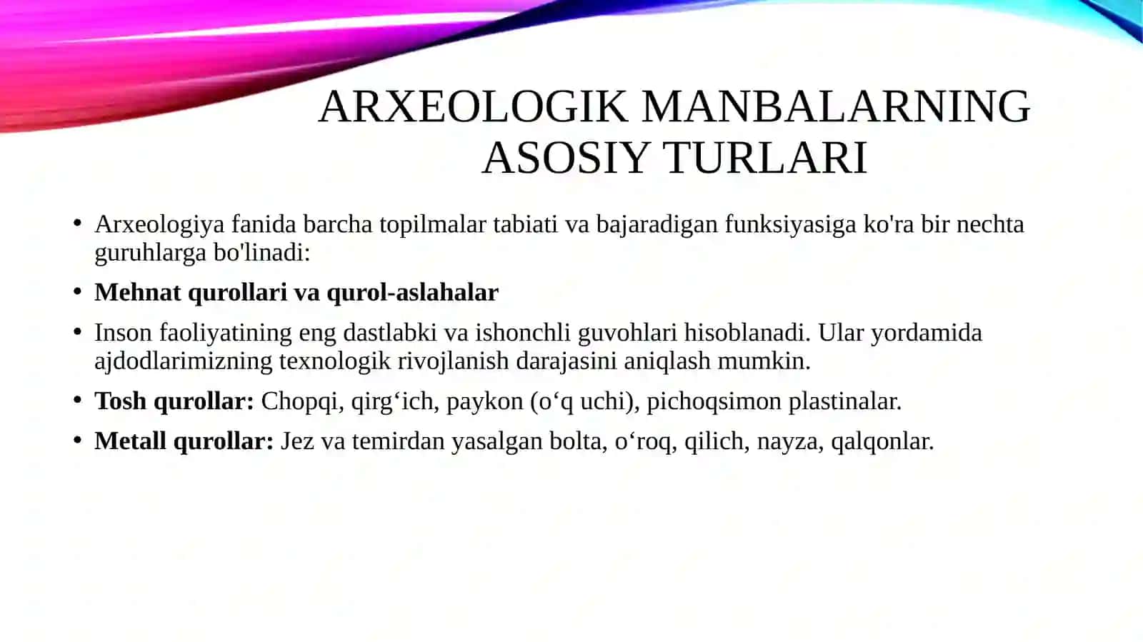 Arxeologik manbalar va ularning turlari 4