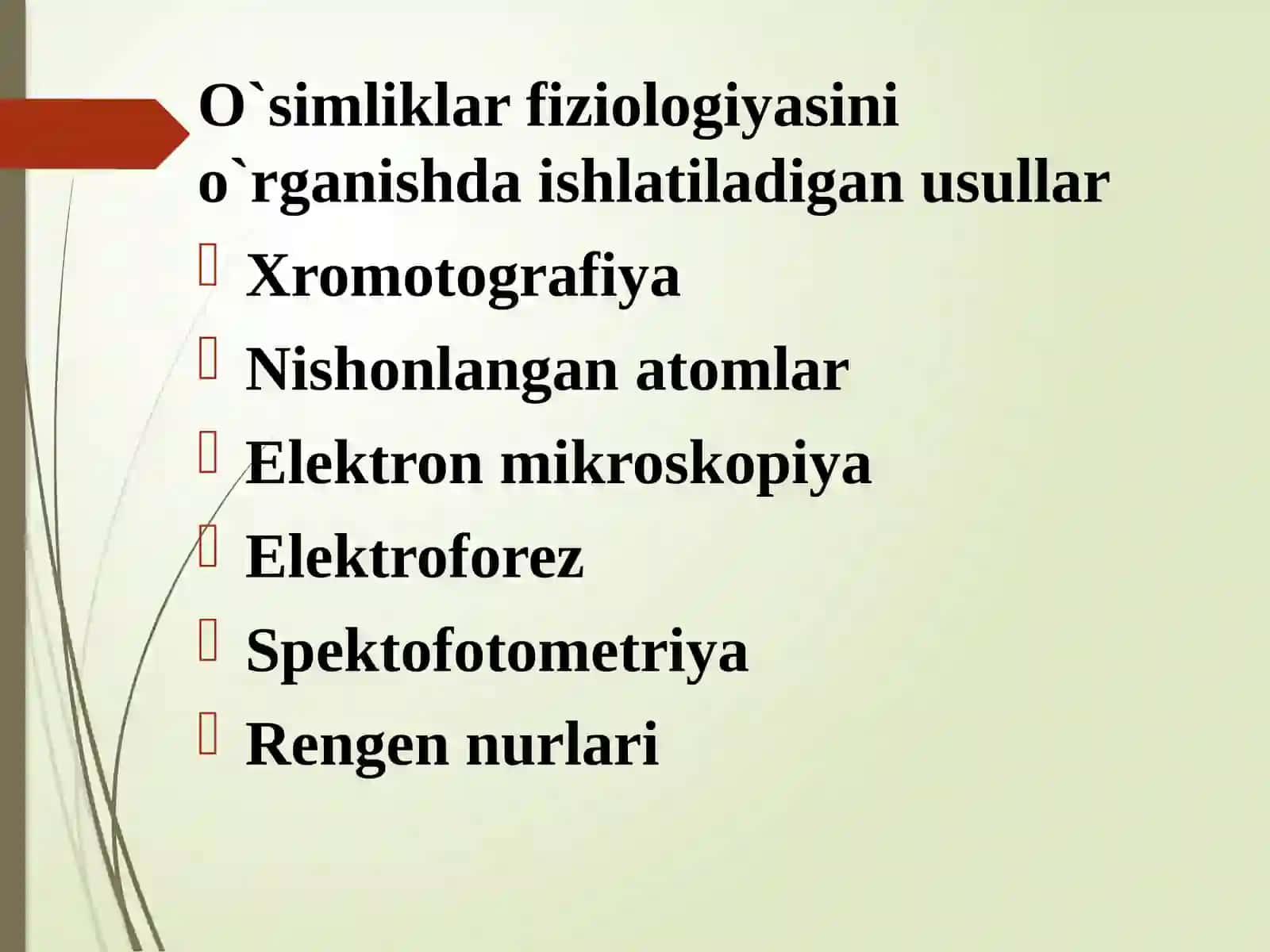 O’simliklar fiziologiyasi fani maqsadi va vazifalari 4