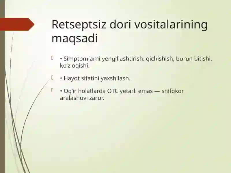 Allergiya simptomlarini davolashda retseptsiz beriladigan dori vositalarini tanlash 4