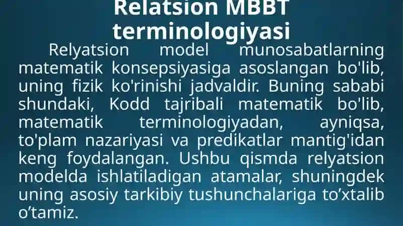 6-MA’RUZA.MA’LUMOTLAR BAZASINI BOSHQARISH TIZIMLARI DARELATSION MODEL VA UNING ASOSIY TERMINOLOGIYASI 4