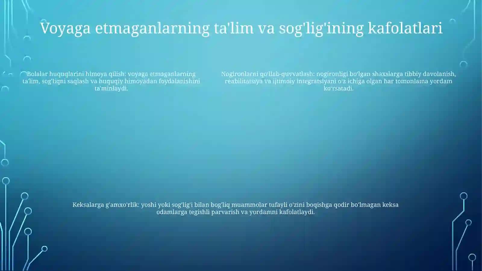 Voyaga Yetmaganlar, Mehnatga Layoqatsizlar Va YolgʻIz KeksalarHuquqingKafolatlari 4