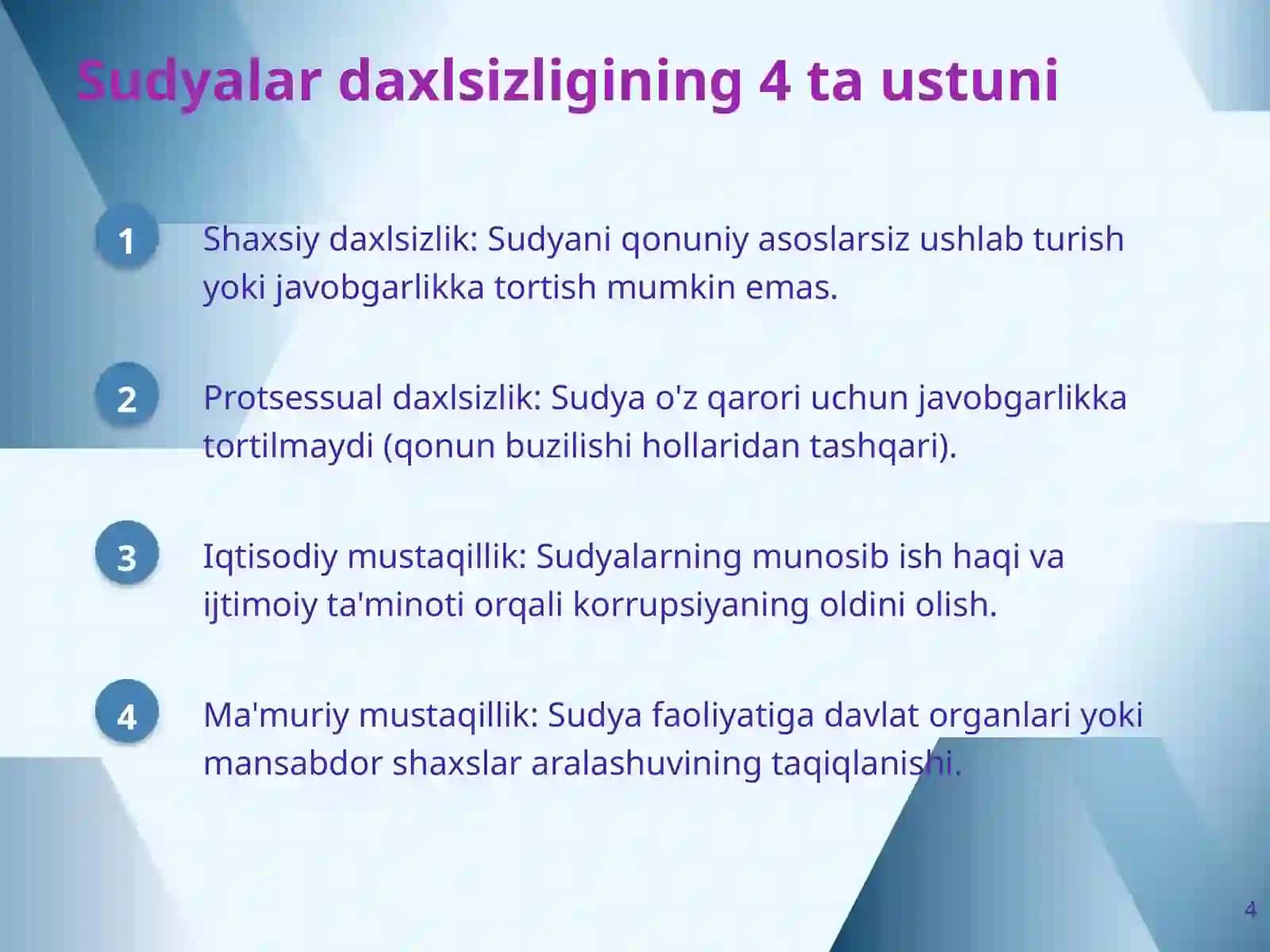 Sudyalarning daxlsizligi va muddatsiz tayinlanish prinsiplari 4