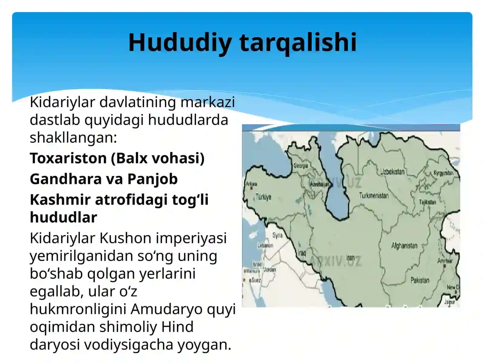 Kidariylar,xioniylar va eftaliylar davlatlari tarixiy geografiyasi 4