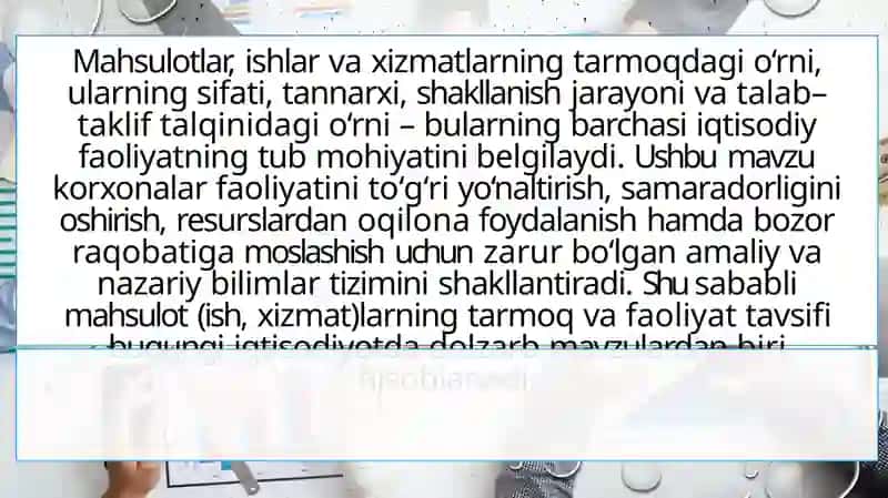MAXSULOT (ISH, XIZMAT) LARNING, TARMOK VA FAOLIYAT TAVSIFI 4
