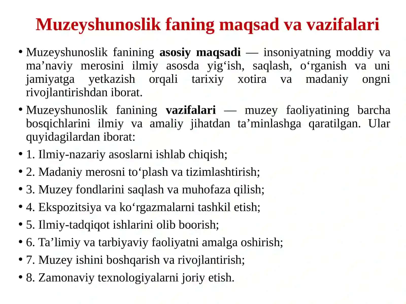 MUZEYSHUNOSLIK FANINING PREDMETI, MAQSAD VA VAZIFALARI 4