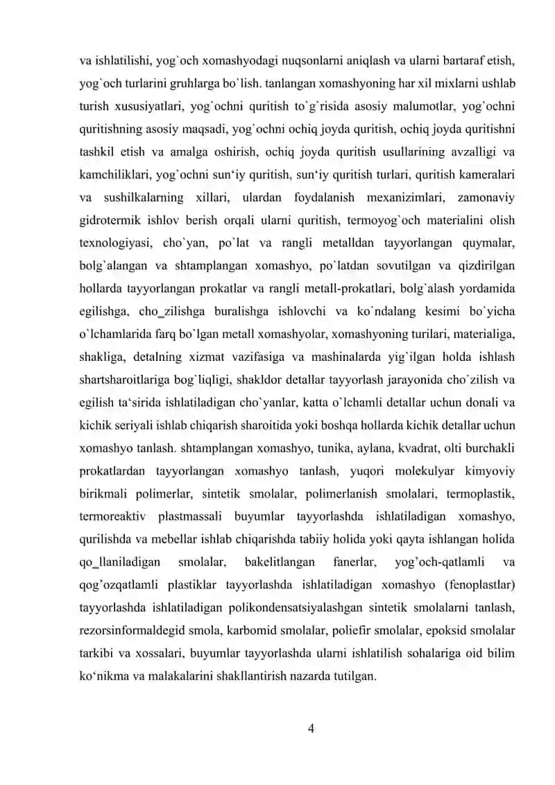 Konstruktsion material sifatida qurilishda, mebel va duradgorlik buyumlarida, sport buyumlarida, musiqa asboblarida, ro’zg’or asbob anjomlari ishlab chiqarishda buyumlarga xomashyo tanlashni o’rganish 4
