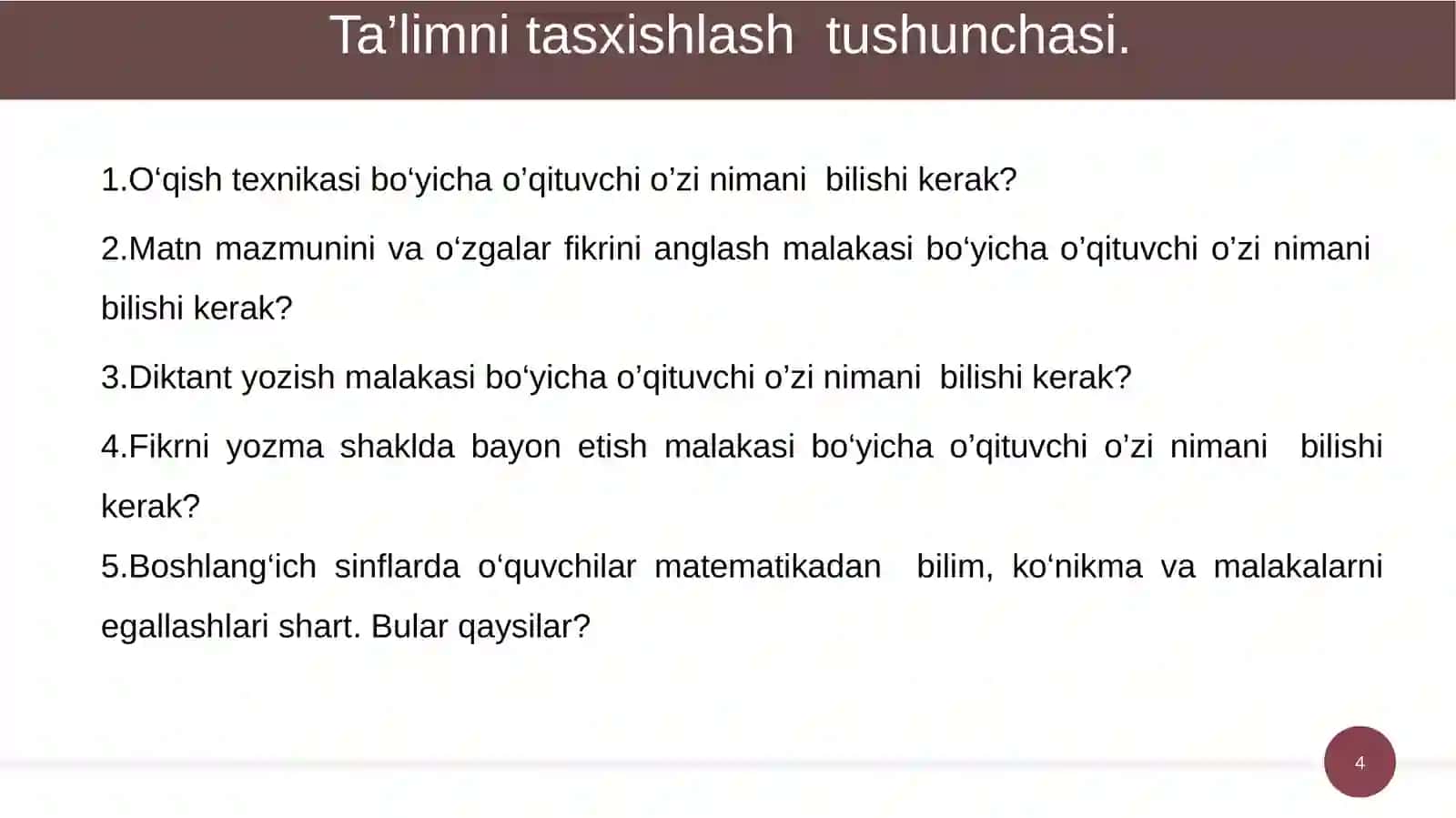 Boshlang‘ich sinf o‘quvchilarining tarkibi va tayyorgarlik darajasiga qo‘yiladigan talablar 4