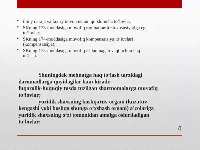 MEHNATGA HAQ TO‘ LASH TARZIDAGI DAROMADLARNI SOLIQGA TORTISH. 4