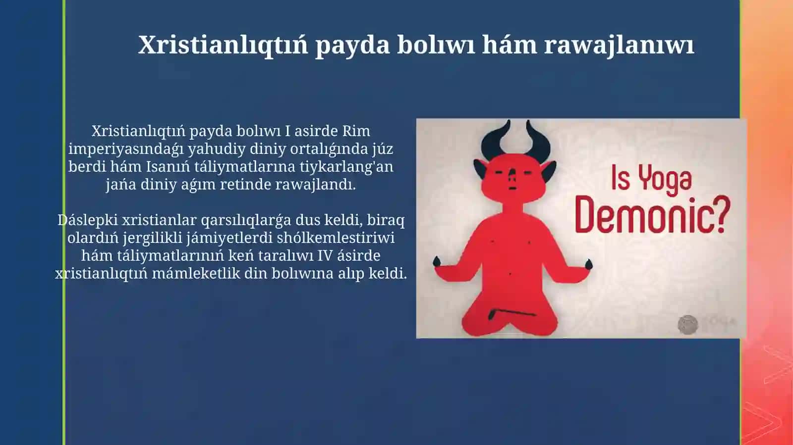 Xristianlıq payda boliwi, bagdarlamaları, tiykargı bagdarları, táliymatları hám derekleri 4