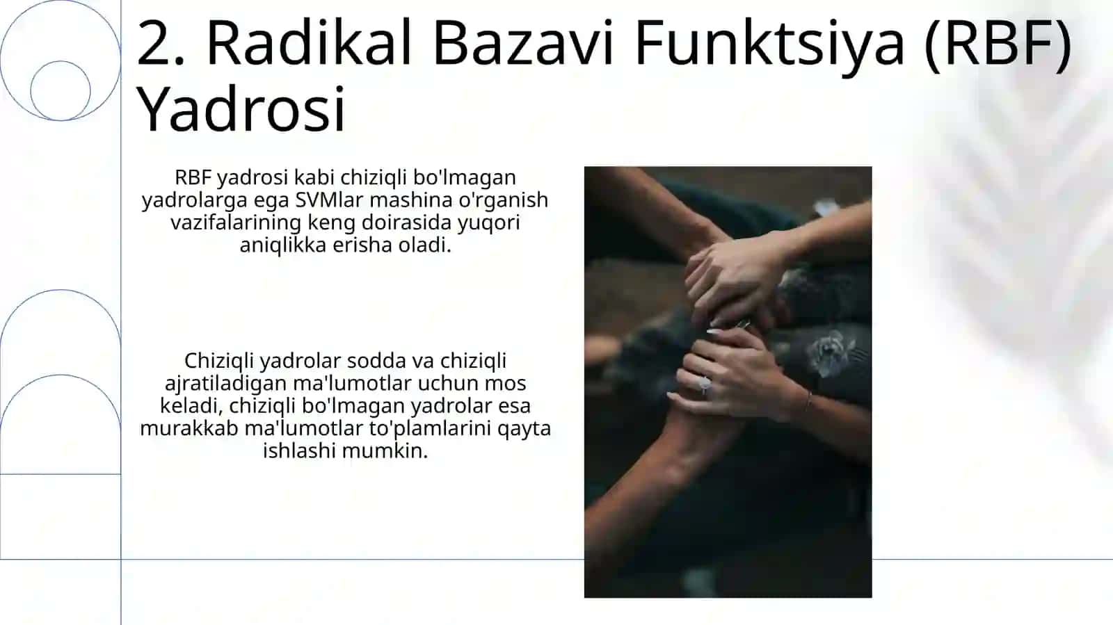 Vektorli mashinalarni go'llab-quvvatlash (SVM): chizigli va chizigli bo'lmagan yadrolar 4