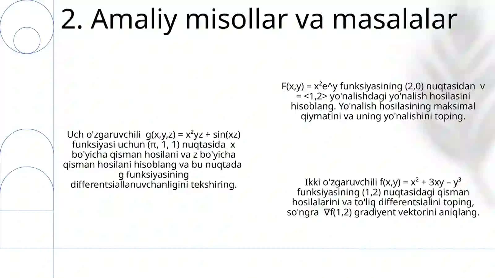 Qisman Hosilalar va Bir Neсha O'zgaruvchili Funktsiyaning Differentsialligi 4